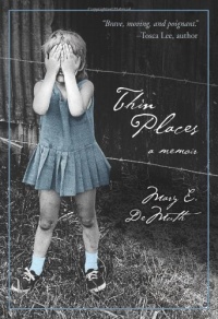 Thin Places: A Memoir Thin Places: A Memoir