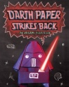 Darth Paper Strikes Back: An Origami Yoda Book