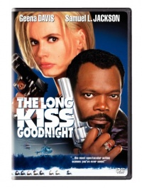 The Long Kiss Goodnight The Long Kiss Goodnight