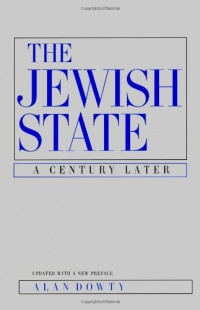 The Jewish State: A Century Later, Updated With a New Preface