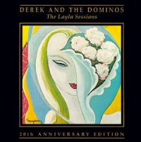 The Layla Sessions: 20th Anniversary Edition The Layla Sessions: 20th Anniversary Edition