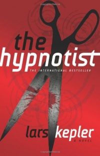 The Hypnotist: A Novel The Hypnotist: A Novel