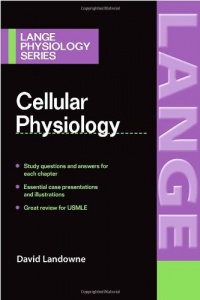 Cell Physiology (LANGE Physiology Series) Cell Physiology (LANGE Physiology Series)