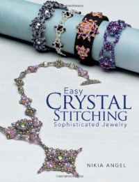 Easy Crystal Stitching, Sophisticated Jewelry