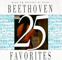 25 Beethoven Favorites 25 Beethoven Favorites