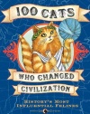 100 Cats Who Changed Civilization