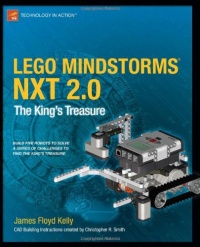 LEGO MINDSTORMS NXT 2.0: The King’s Treasure (Technology in Action)