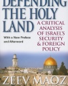 Defending the Holy Land: A Critical Analysis of Israel's Security & Foreign Policy