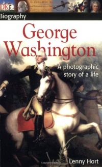 DK Biography: George Washington DK Biography: George Washington