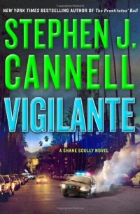 Vigilante (Shane Scully Novels) Vigilante (Shane Scully Novels)
