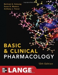 Basic and Clinical Pharmacology 12/E (LANGE Basic Science) Basic and Clinical Pharmacology 12/E (LANGE Basic Science)