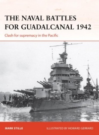 The Naval Battles for Guadalcanal 1942: Clash for supremacy in the Pacific (Campaign)