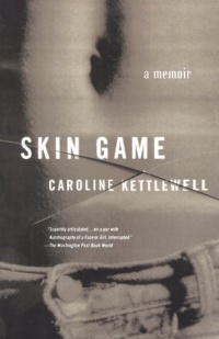 Skin Game: A Memoir Skin Game: A Memoir