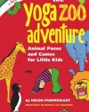 The Yoga Zoo Adventure: Animal Poses and Games for Little Kids (SmartFun Activity Books)