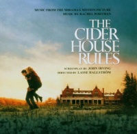 The Cider House Rules: Music from the Miramax Motion Picture The Cider House Rules: Music from the Miramax Motion Picture