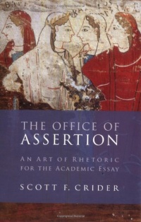 Office Of Assertion: An Art Of Rhetoric For Academic Essay Office Of Assertion: An Art Of Rhetoric For Academic Essay