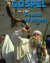 The Gospel in the Feasts of Israel