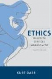 Ethics In Health Services Management Ethics In Health Services Management
