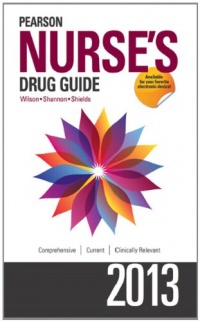 Pearson Nurse's Drug Guide 2013 (Pearson Nurse's Drug Guide (Nurse Edition)) Pearson Nurse's Drug Guide 2013 (Pearson Nurse's Drug Guide (Nurse Edition))