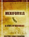 Mexifornia: A State of Becoming