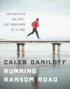 Running Ransom Road: Confronting the Past, One Marathon at a Time