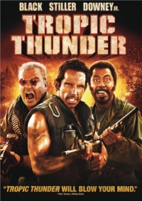 Tropic Thunder Tropic Thunder