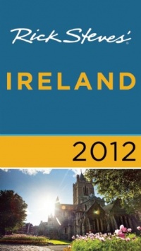 Rick Steves' Ireland 2012 Rick Steves' Ireland 2012