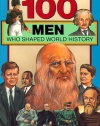 100 Men Who Shaped World History