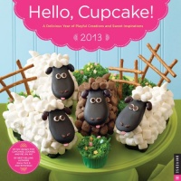 Hello, Cupcake! 2013 Wall Calendar Hello, Cupcake! 2013 Wall Calendar