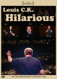 Louis C.K: Hilarious Louis C.K: Hilarious