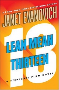 Lean Mean Thirteen: A Stephanie Plum Novel Lean Mean Thirteen: A Stephanie Plum Novel