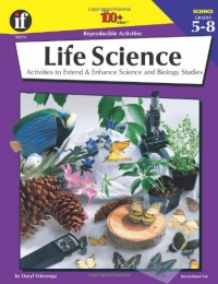 Life Science, Grades 5 - 8 (The 100+ Series) Life Science, Grades 5 - 8 (The 100+ Series)