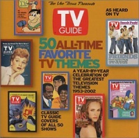TV Guide: 50 All-Time Favorite TV Themes TV Guide: 50 All-Time Favorite TV Themes