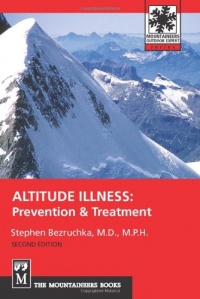 Altitude Illness: Prevention & Treatment (Mountaineers Outdoor Expert)