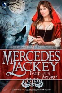 Beauty and the Werewolf (Tales of the Five Hundred Kingdoms, Book 6) Beauty and the Werewolf (Tales of the Five Hundred Kingdoms, Book 6)