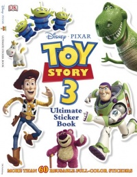 Toy Story 3 Ultimate Sticker Book (Ultimate Sticker Books) Toy Story 3 Ultimate Sticker Book (Ultimate Sticker Books)