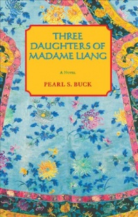 Three Daughters of Madame Liang Three Daughters of Madame Liang