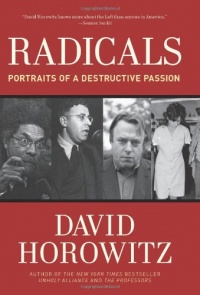 Radicals: Portraits of a Destructive Passion Radicals: Portraits of a Destructive Passion