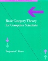 Basic Category Theory for Computer Scientists (Foundations of Computing)