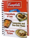 Campbell's 3 Books in 1: 4 Ingredients or Less Cookbook, Casseroles and One-Dish Meals Cookbook, Slow Cooker Recipes Cookbook