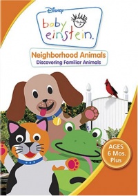 Baby Einstein - Neighborhood Animals Baby Einstein - Neighborhood Animals