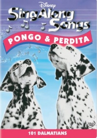 Sing-Along Songs - Pongo And Perdita Sing-Along Songs - Pongo And Perdita