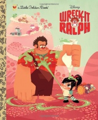 Wreck-It Ralph Little Golden Book (Disney Wreck-it Ralph) Wreck-It Ralph Little Golden Book (Disney Wreck-it Ralph)