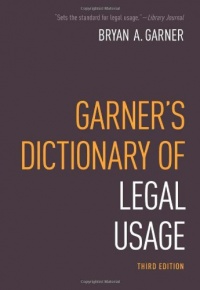 Garner's Dictionary of Legal Usage Garner's Dictionary of Legal Usage