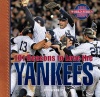 101 Reasons to Love the Yankees (Revised)