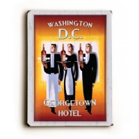 Washington D.C. Georgetown Hotel 30x40 Limited-Edition Artistic Planked Wood Sign Washington D.C. Georgetown Hotel 30x40 Limited-Edition Artistic Planked Wood Sign