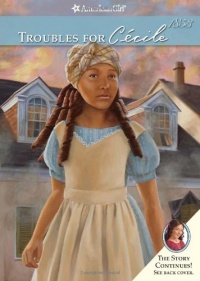 Troubles for Cecile (American Girl) (American Girls Collection) Troubles for Cecile (American Girl) (American Girls Collection)