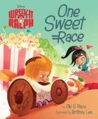 Wreck-It Ralph: One Sweet Race (Disney Wreck-It Ralph) Wreck-It Ralph: One Sweet Race (Disney Wreck-It Ralph)