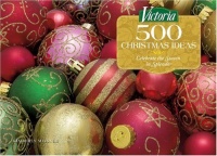 Victoria 500 Christmas Ideas: Celebrate the Season in Splendor Victoria 500 Christmas Ideas: Celebrate the Season in Splendor