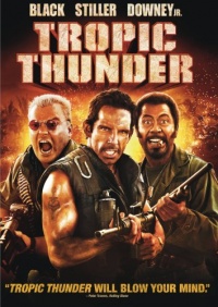 Tropic Thunder Tropic Thunder